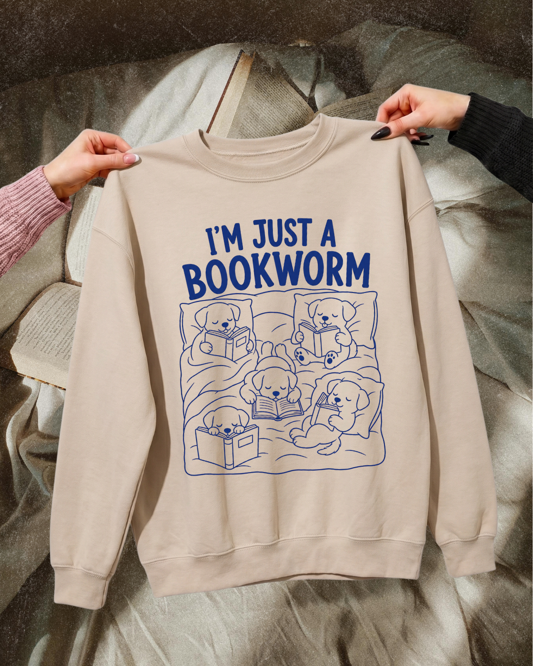 I'm Just a Bookworm Bookish Sweatshirt