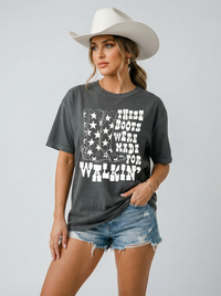These Boots Were Made For Walking Western Graphic Tee