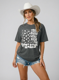 These Boots Were Made For Walking Western Graphic Tee