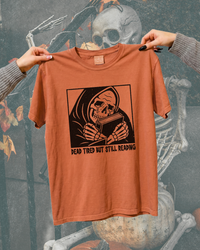 Dead Tired But Still Reading Skeleton Graphic Tee