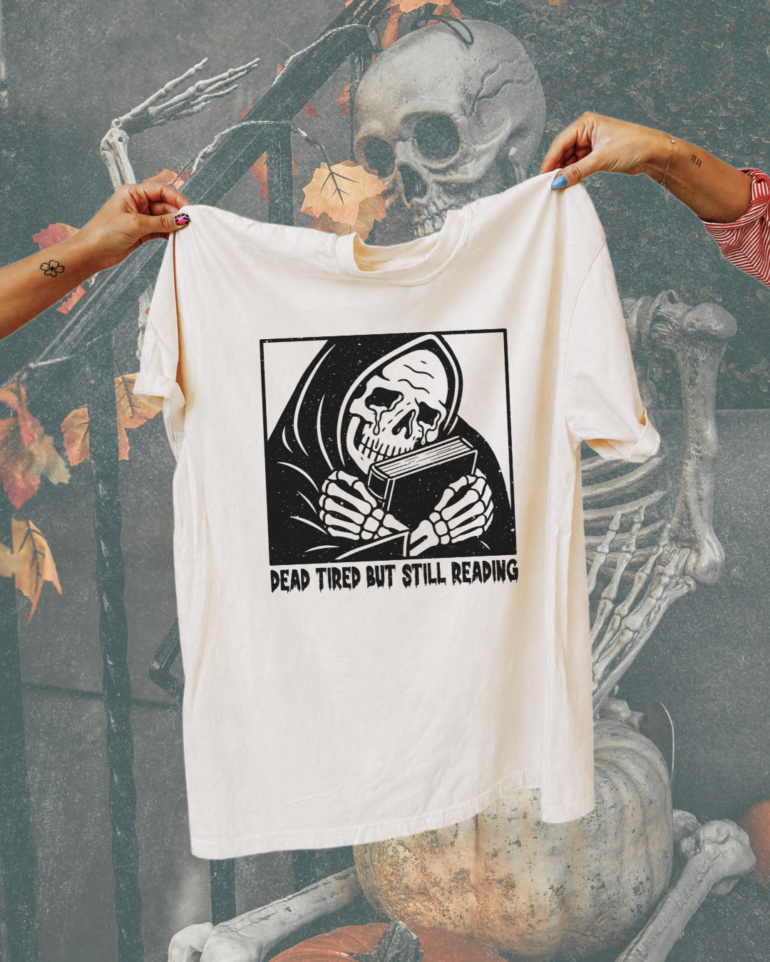 Dead Tired But Still Reading Skeleton Graphic Tee