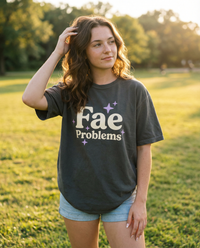 Fae Problem Fantasy Bookish Graphic Tee
