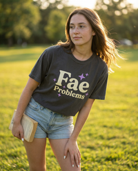 Fae Problem Fantasy Bookish Graphic Tee