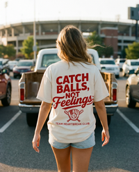 Catch Balls Not Feelings Baseball Graphic Tee