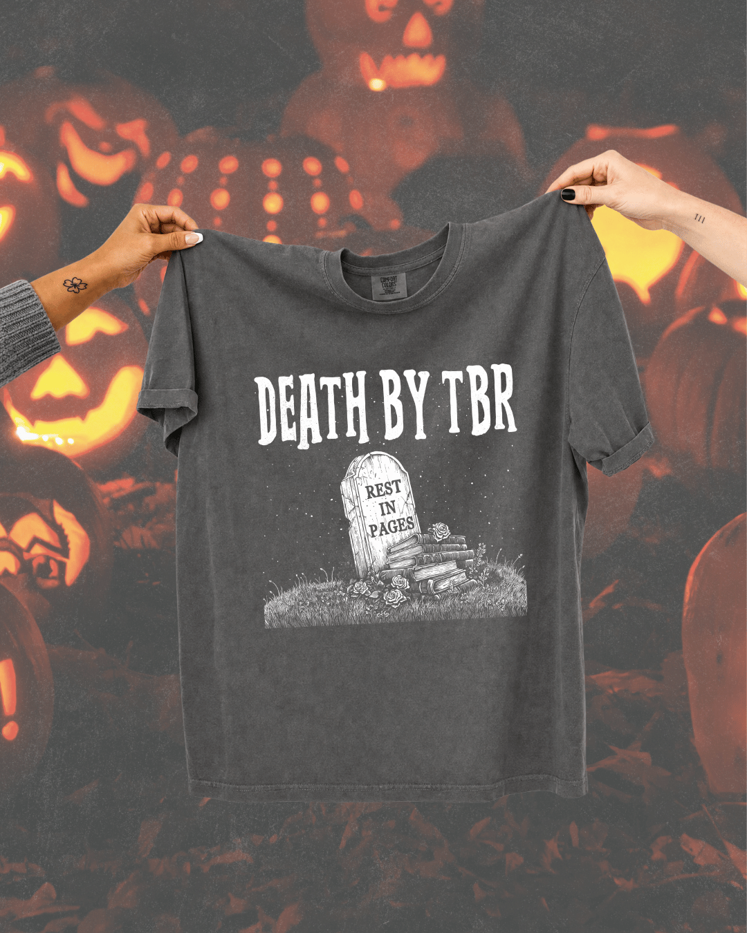 Death By TBR Bookish Graphic Tee