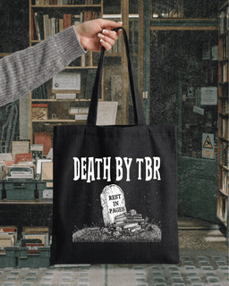 Death By TBR Tote Bag