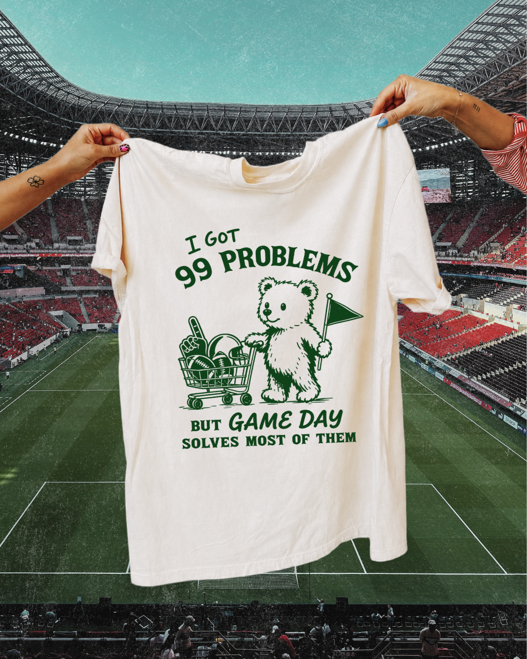 I Got 99 Problems But Game Day Solves Most Of Them Gameday Graphic Tee