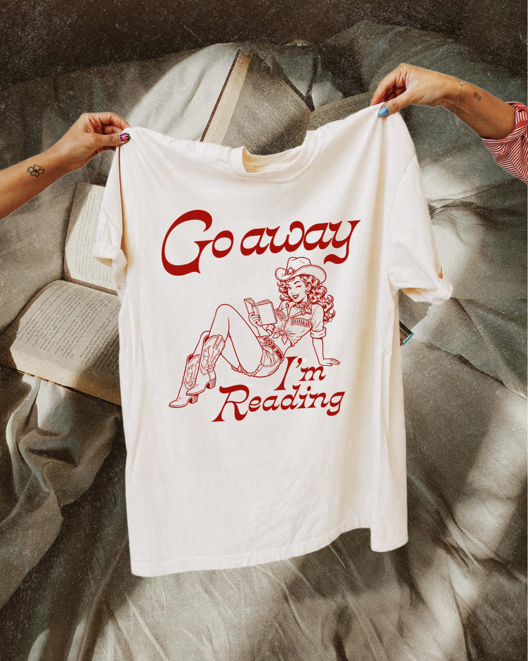 Go Away I'm Reading Bookish Graphic Tee