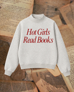 Hot Girls Read Books Bookish Mock Neck Sweatshirt (Pre-order)