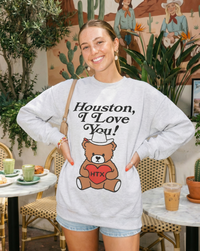 Houston I Love You Graphic Sweatshirt
