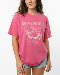The Book Was Better Bookish Graphic Tee
