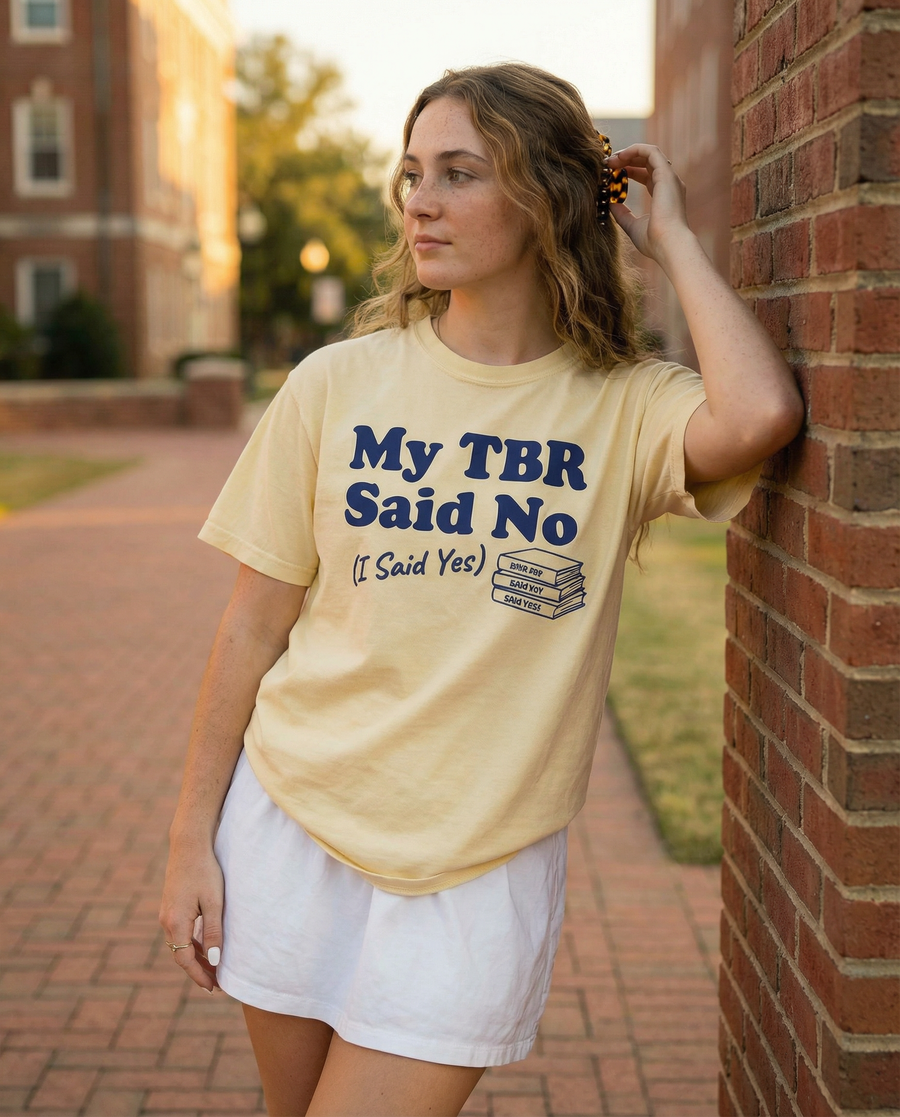 My TBR Said NO Graphic Tee
