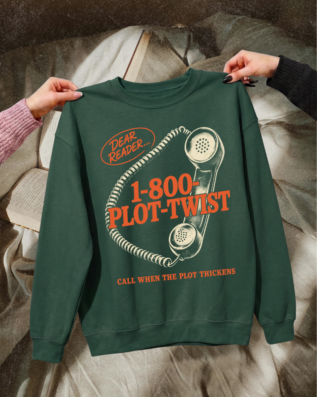 1-800-Plot-Twist Bookish Sweatshirt